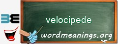 WordMeaning blackboard for velocipede